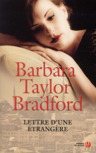 Lettre d'une étrangère - Bradford Barbara Taylor ; Garène Michèle