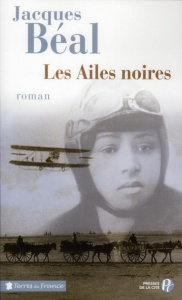 Les ailes noires - Béal Jacques