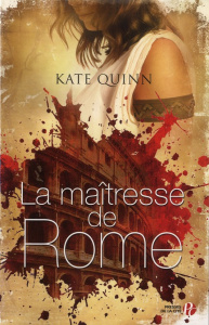 La maîtresse de Rome - Quinn Kate ; Barret Catherine