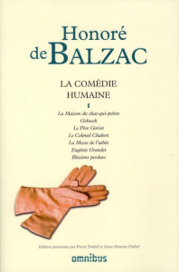 La Comédie humaine. Tome 1, La Maison du Chat-qui-pelote ; Gosbeck ; Le Peère Goriot ; Le Colonel Ch - Balzac Honoré de ; Dufief Pierre ; Dufief Anne-Sim