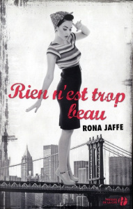 Rien n'est trop beau - Jaffe Rona ; Rosenthal Jean