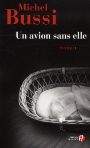 Un avion sans elle - Bussi Michel