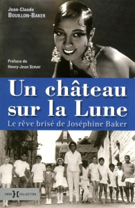 Un château sur la Lune - Bouillon-Baker Jean-Claude ; Servat Henry-Jean