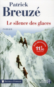 Le silence des glaces - Breuzé Patrick