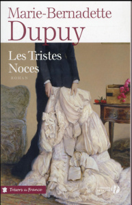 Le moulin du Loup Tome 3 : Les tristes noces - Dupuy Marie-Bernadette