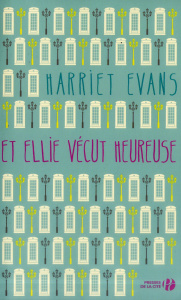 Et Ellie vécut heureuse - Evans Harriet ; Pertus Sophie
