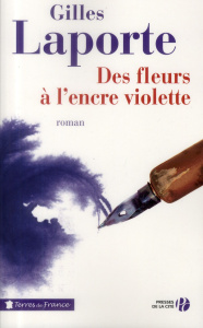 Des fleurs à l'encre violette - Laporte Gilles