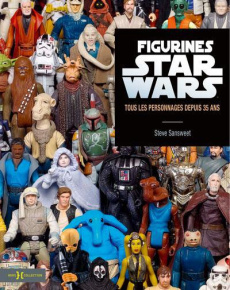 Figurines Star Wars. La collection complète et définitive - Sansweet Stephen J.
