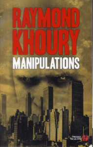 Manipulations - Khoury Raymond ; Provost Jean-Charles
