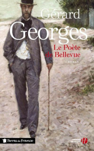 Le Poète de Bellevue - Georges Gérard