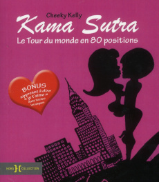 Kama Sutra. Le Tour du monde en 80 positions - KELLY CHEEKY