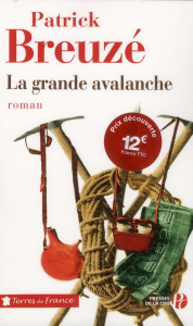 La grande avalanche - Breuzé Patrick