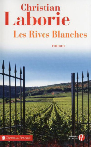 Les rives blanches - Laborie Christian