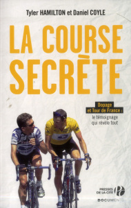 La course secrète - Hamilton Tyler ; Coyle Daniel ; Muchnik Anatole