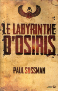 Le labyrinthe d'Osiris - Sussman Paul ; Artozqui Santiago
