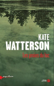 Les proies du lac - Watterson Kate ; Malfoy Valérie