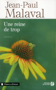 Une reine de trop - Malaval Jean-Paul