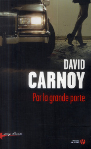 Par la grande porte - Carnoy David ; Artozqui Santiago
