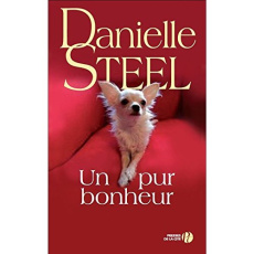 Un pur bonheur - Steel Danielle ; Berthet Catherine