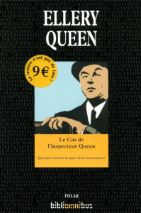 Le cas de l'inspecteur Queen - Queen Ellery ; Lechevrel Simone