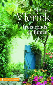 Trois ronds de fumée - Vlérick Colette