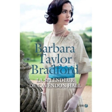 La splendeur de Cavendon Hall - TAYLOR BRADFORD B.