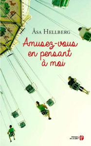 Amusez-vous en pensant à moi - Hellberg Asa ; Mennerich Laurence