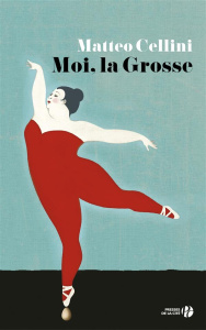 Moi, la grosse - Cellini Matteo ; Causse Marie