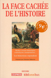 La face cachée de l'histoire - Makarian Christian