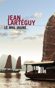Le mal jaune - Lartéguy Jean
