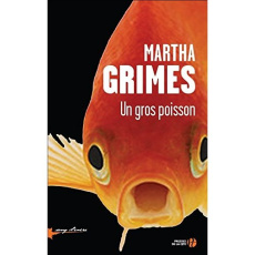 Un gros poisson - Grimes Martha ; Duport-Serval Nathalie