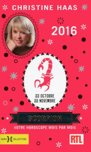 Scorpion. 23 octobre-22 novembre, Edition 2016 - Haas Christine