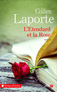 L'étendard et la rose - Laporte Gilles