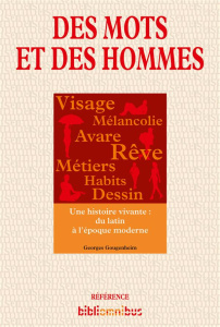 Des mots et des hommes - Gougenheim Georges