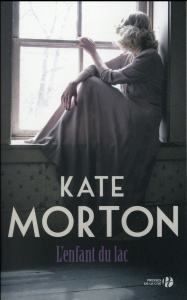L'enfant du lac - Morton Kate ; Homassel Anne-Sylvie