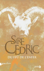 Du feu de l'enfer - SIRE CEDRIC