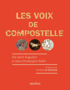 Les voix de Compostelle - Baecque Antoine de