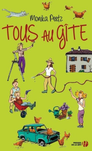 Tous au gîte ! - Peetz Monika ; Valencia Michèle
