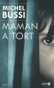 Maman a tort - Bussi Michel