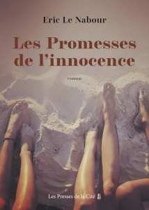Les Promesses de l'innocence - Le Nabour Eric