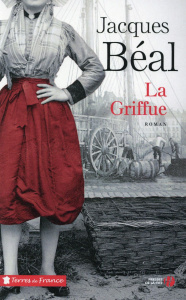 La griffue - Béal Jacques