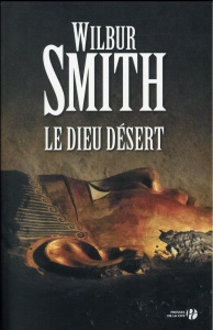 Le dieu désert - Smith Wilbur ; Martinache Jacques