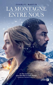 La montagne entre nous - Martin Charles ; Forterre Alexandra