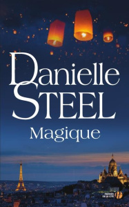 Magique - Steel Danielle ; Colombeau Hélène