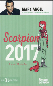 Scorpion. 23 octobre-22 novembre, Edition 2017 - Angel Marc