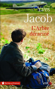 L'arbre déraciné - Jacob Yves