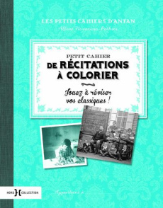 Petit cahier de poésies à colorier. Jouez à réviser vos classiques ! - Novarino-Pothier Albine