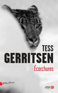 Ecorchures - Gerritsen Tess ; Malfoy Valérie