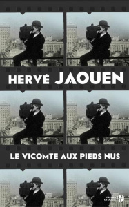Le vicomte aux pieds nus - Jaouen Hervé