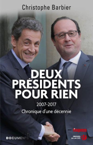 Deux présidents pour rien - Barbier Christophe